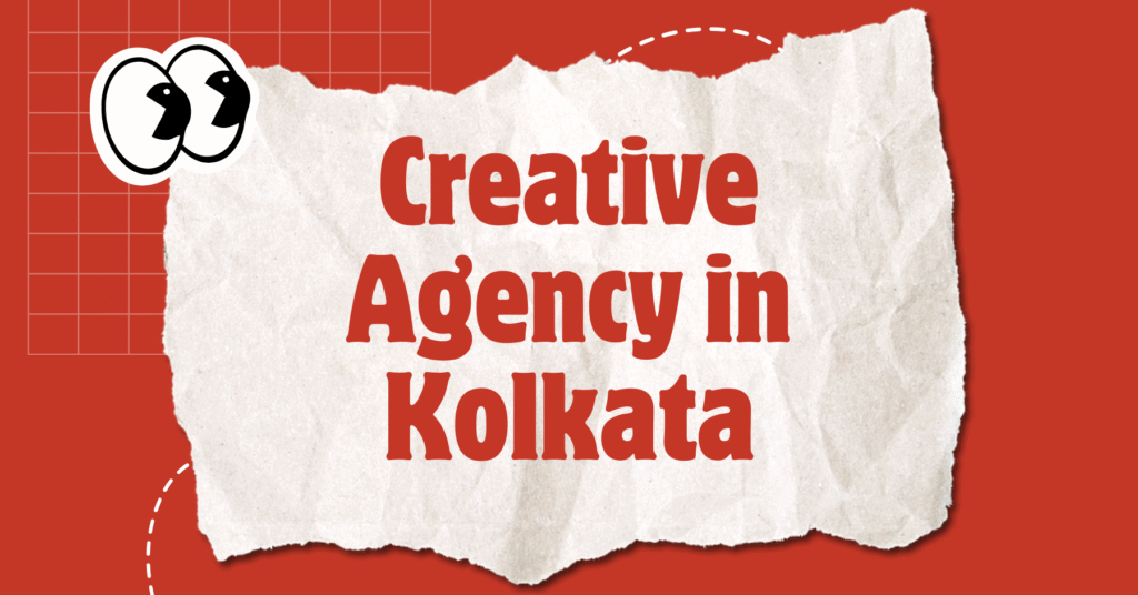 Creative Agency in Kolkata
