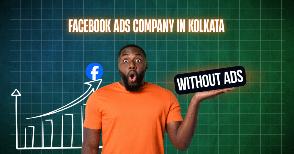 Facebook Ads Company in Kolkata