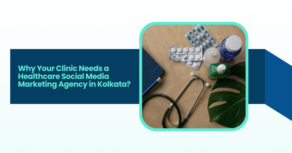 healthcare social media marketing agency in Kolkata